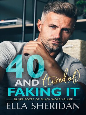 cover image of 40 and (Tired of) Faking It